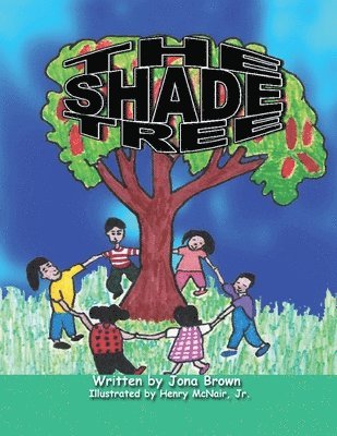The Shade Tree 1