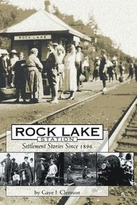 bokomslag Rock Lake Station