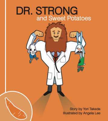 Dr. Strong and Sweet Potatoes 1