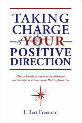 Taking Charge of Your Positive Direction 1