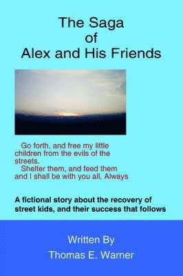 The Saga of Alex and His Friends 1