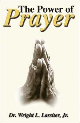 The Power of Prayer 1