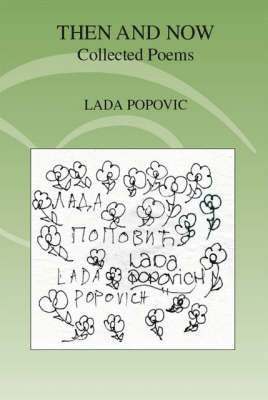Lada Popovic - Then and Now, Häftad