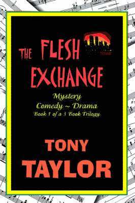 Tony Taylor - Flesh Exchange, Häftad