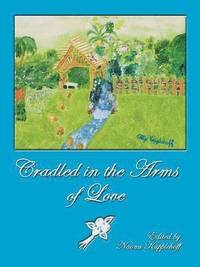 bokomslag Cradled in the Arms of Love
