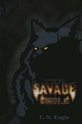C.N. Eagle, C. N. Eagle - Savage Circle, Häftad