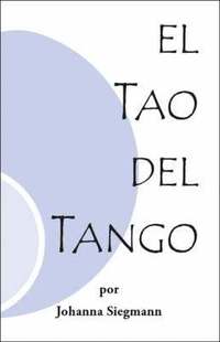 bokomslag El Tao Del Tango