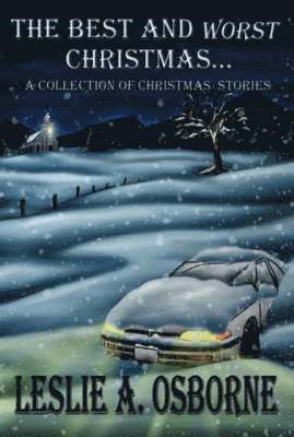 Best and Worst Christmas... 1