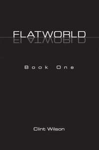 bokomslag Flatworld: Bk. 1