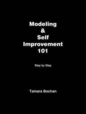 bokomslag Modeling and Self Improvement 101