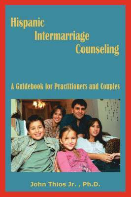 Hispanic Intermarriage Counseling 1