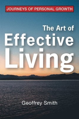 The Art of Effective Living 1