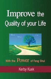 bokomslag Improve the Quality of Life with the Power of Feng Shui