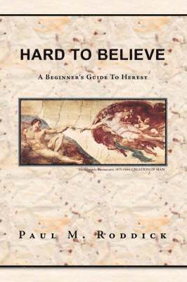 Paul M. Roddick, M. Roddick Paul M. Roddick, Paul M. Roddick - Hard to Believe, Häftad