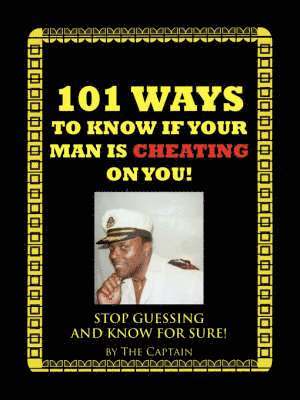 101 Ways to Know If Your Man is Cheating on You! 1