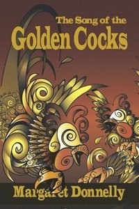 bokomslag Song of the Golden Cocks