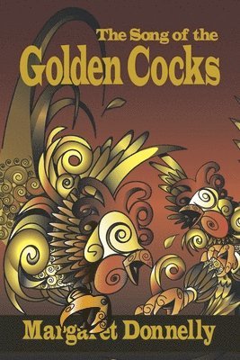 bokomslag Song of the Golden Cocks
