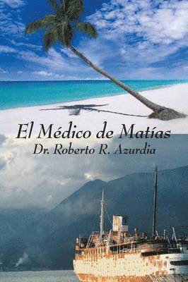 bokomslag El Medico De Matias