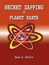 bokomslag Secret Zapping of Planet Earth