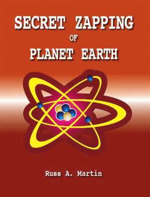 Secret Zapping of Planet Earth 1