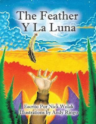 bokomslag The Feather Y La Luna