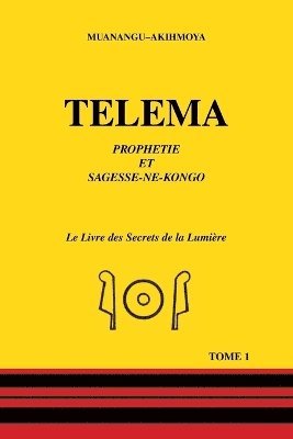 Telema: Tome 1