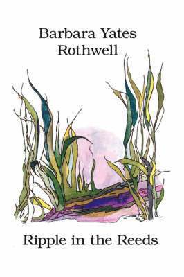 Ripple in the Reeds