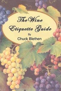 bokomslag The Wine Etiquette Guide
