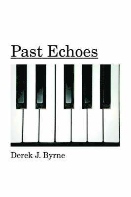 Past Echoes 1