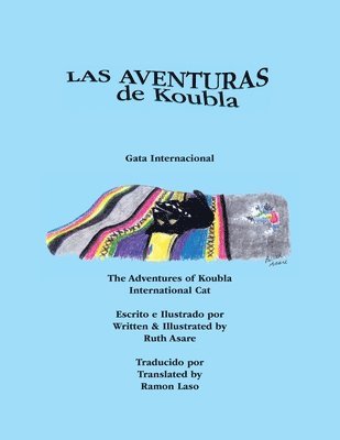 Las Aventuras De Koubla, Gata Internacional 1