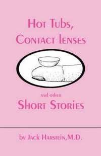 bokomslag Hot Tubs, Contact Lenses and Other Short Stories