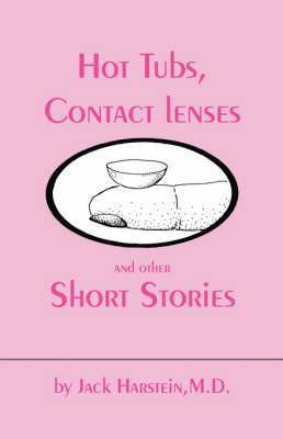 bokomslag Hot Tubs, Contact Lenses and Other Short Stories