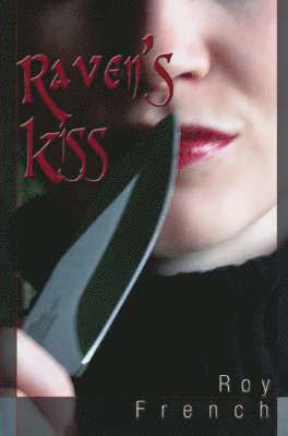 Raven's Kiss 1