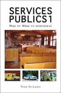 bokomslag Services Publics 1: Pere Et Mere Tu Honoreras
