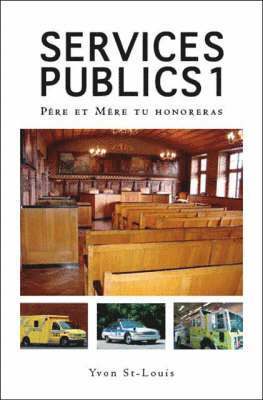 bokomslag Services Publics 1: Pere Et Mere Tu Honoreras