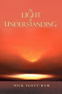 bokomslag The Light of Understanding