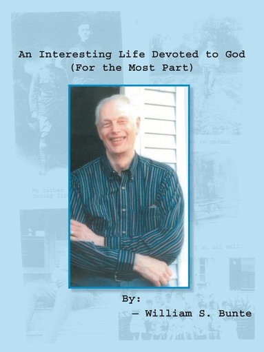 bokomslag Interesting Life Devoted to God (For the Most Part)