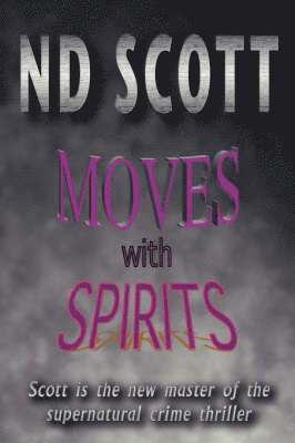 Moves with Spirits 1