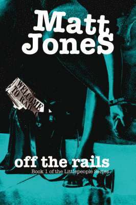 Matt Jones - Off the Rails, Häftad
