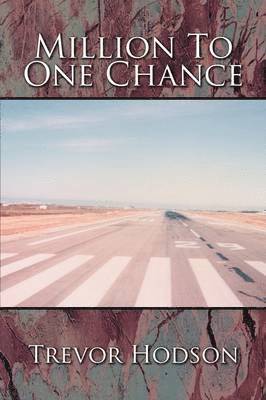 Trevor Hodson - Million to One Chance, Häftad
