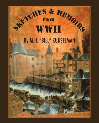 bokomslag Sketches and Memoirs from WWII