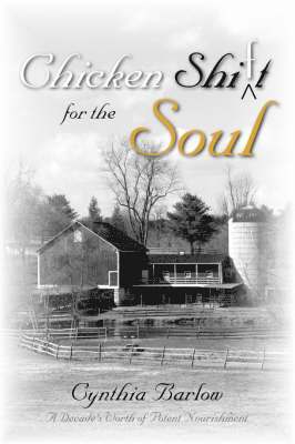 Chicken Shi(f)t for the Soul