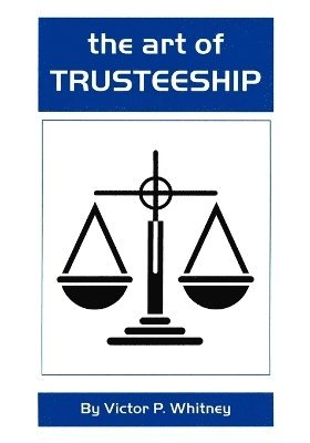 bokomslag The Art of Trusteeship