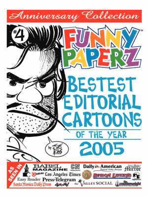 bokomslag Funny Paperz #4: Bestest Editorial Cartoons of the Year - 2005
