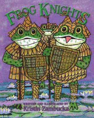 Kristin Zambucka - Frog Knights, Häftad