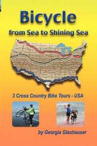 bokomslag Bicycle from Sea to Shining Sea