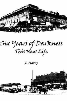 Six Years of Darkness 1