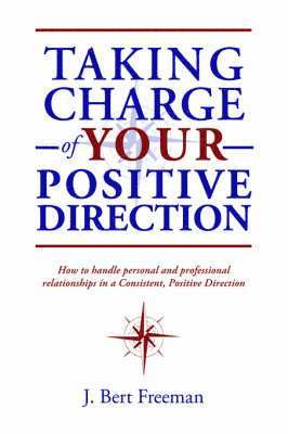 Taking Charge of Your Positive Direction 1