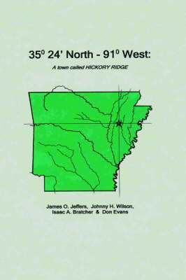 James Jeffers, Don Evans, Isaac Bratcher - 35 Degrees 24 Minutes North - 91 Degrees West, Inbunden