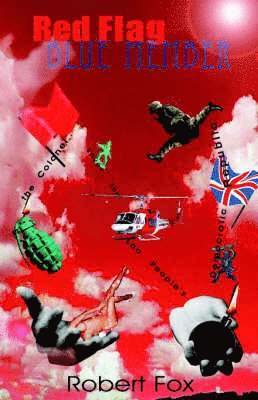 Robert Fox - Red Flag Blue Member, Inbunden